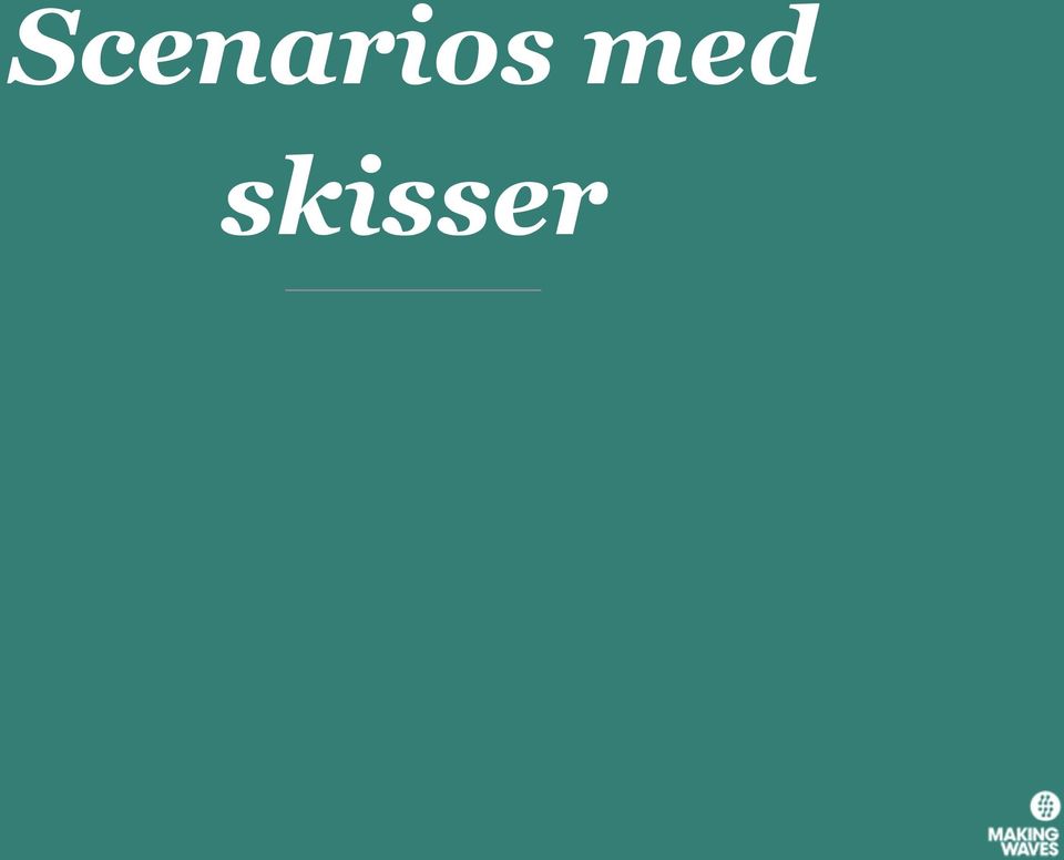 skisser