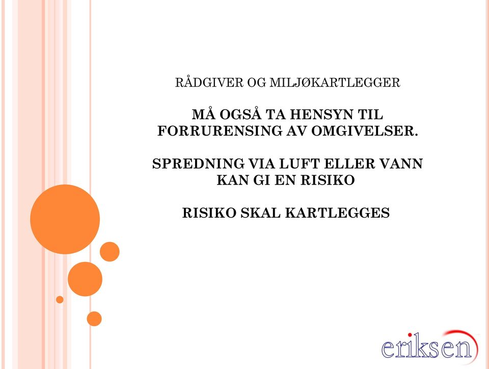 OMGIVELSER.