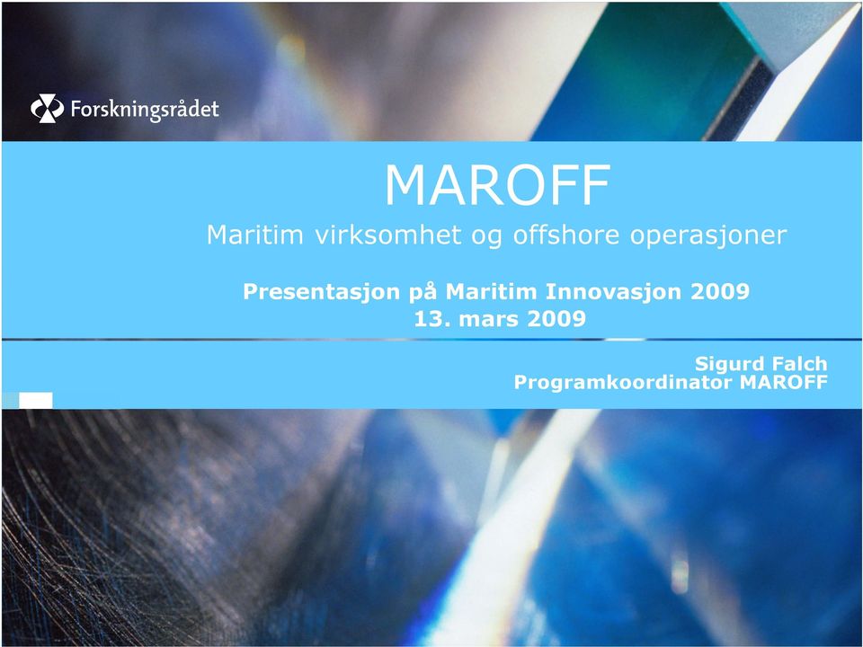 på Maritim Innovasjon 2009 13.
