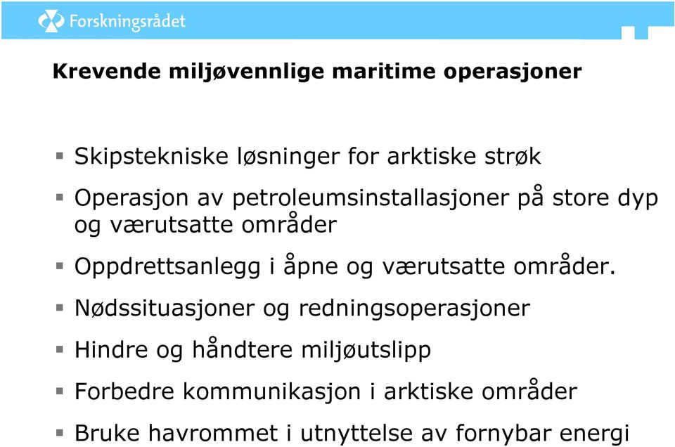 åpne og værutsatte områder.