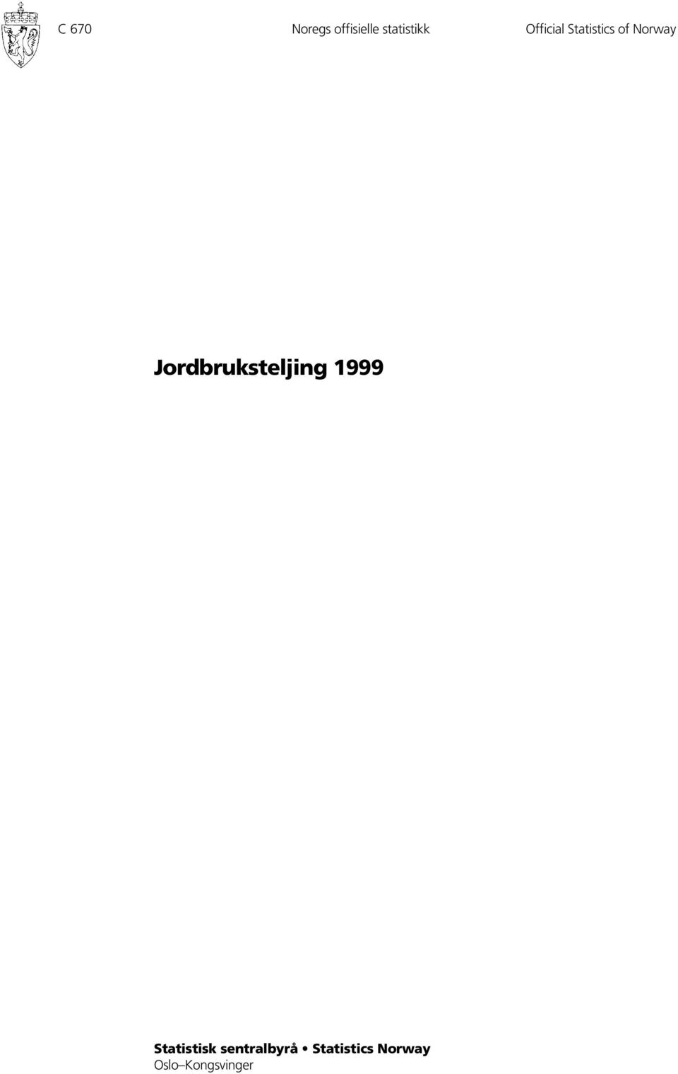 Jordbruksteljing 1999 Statistisk