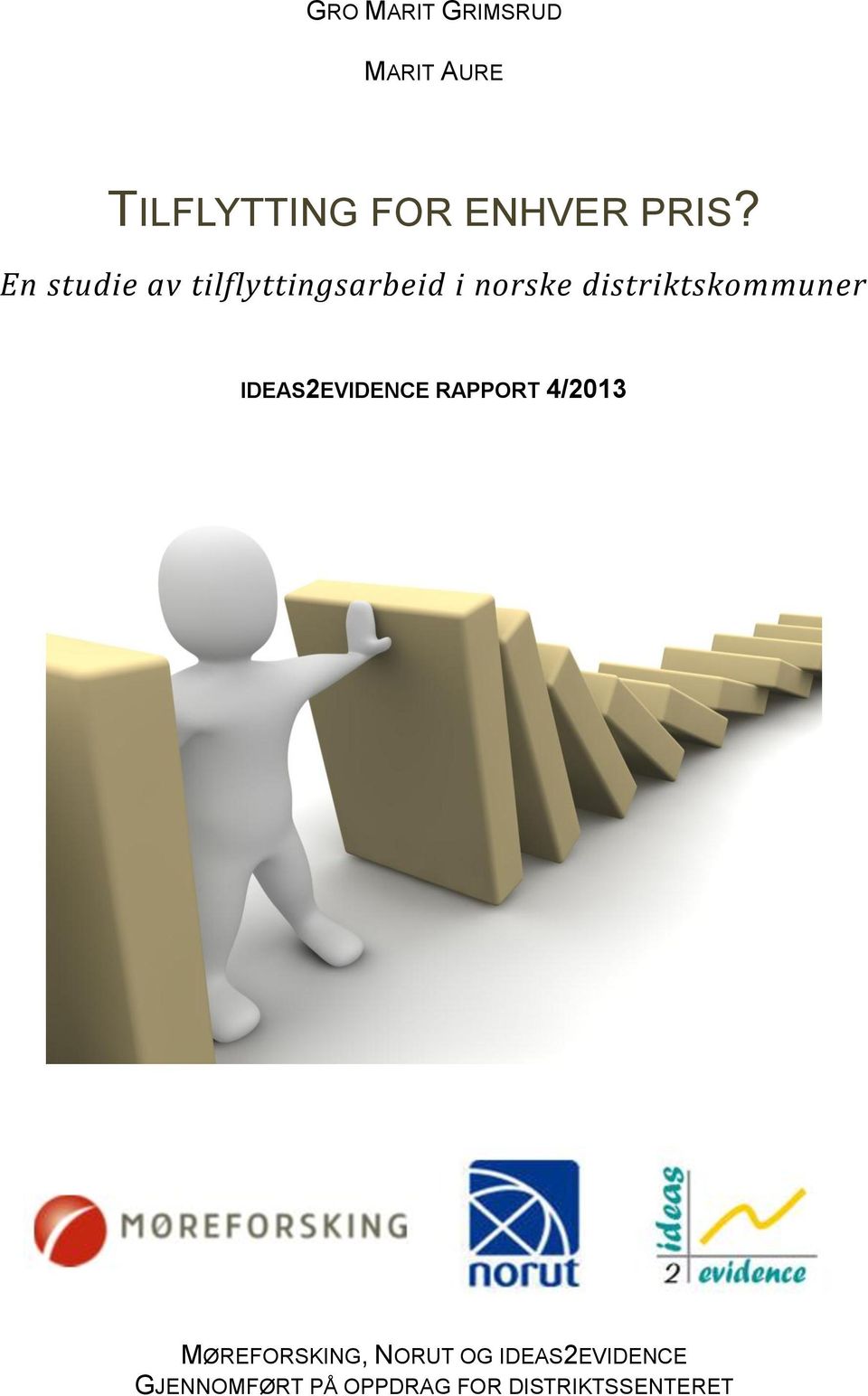 distriktskommuner IDEAS2EVIDENCE RAPPORT 4/2013