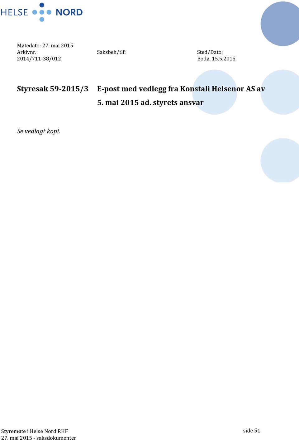 5.2015 Styresak 59-2015/3 E-post med vedlegg fra