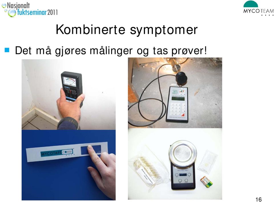 må gjøres