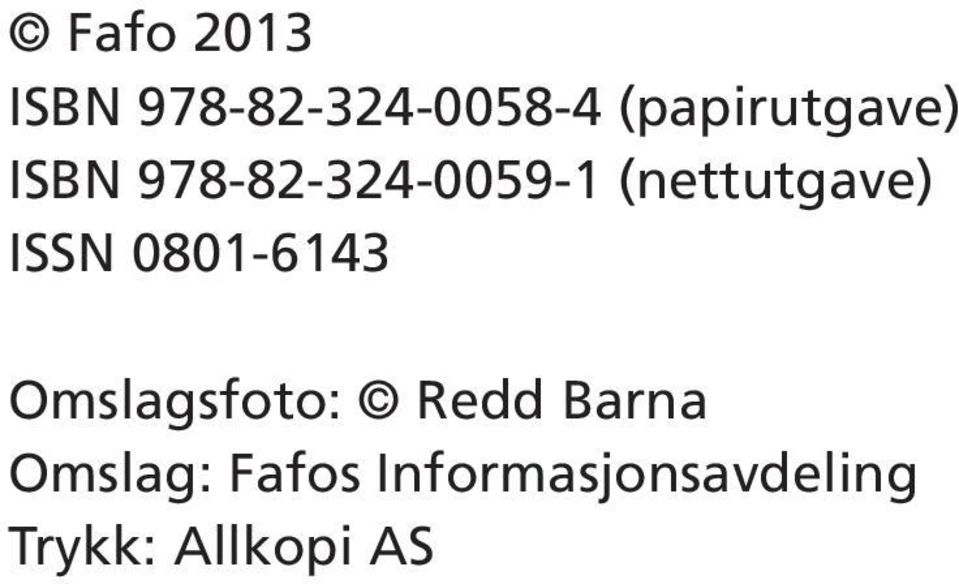 (nettutgave) ISSN 0801-6143 Omslagsfoto: