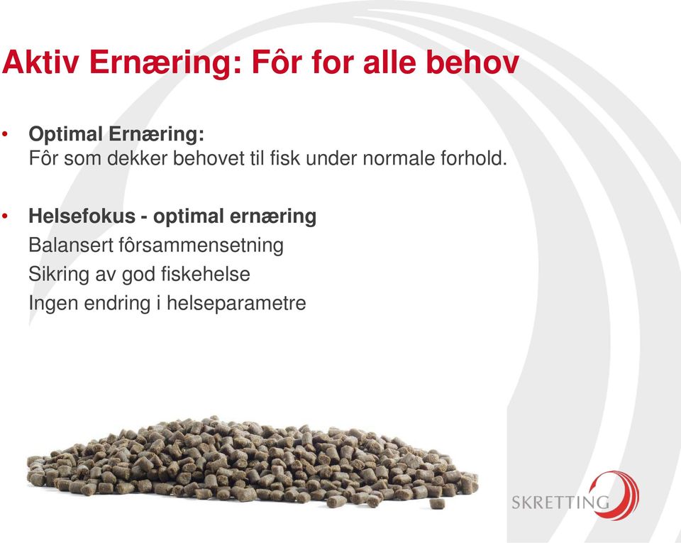 Helsefokus - optimal ernæring Balansert