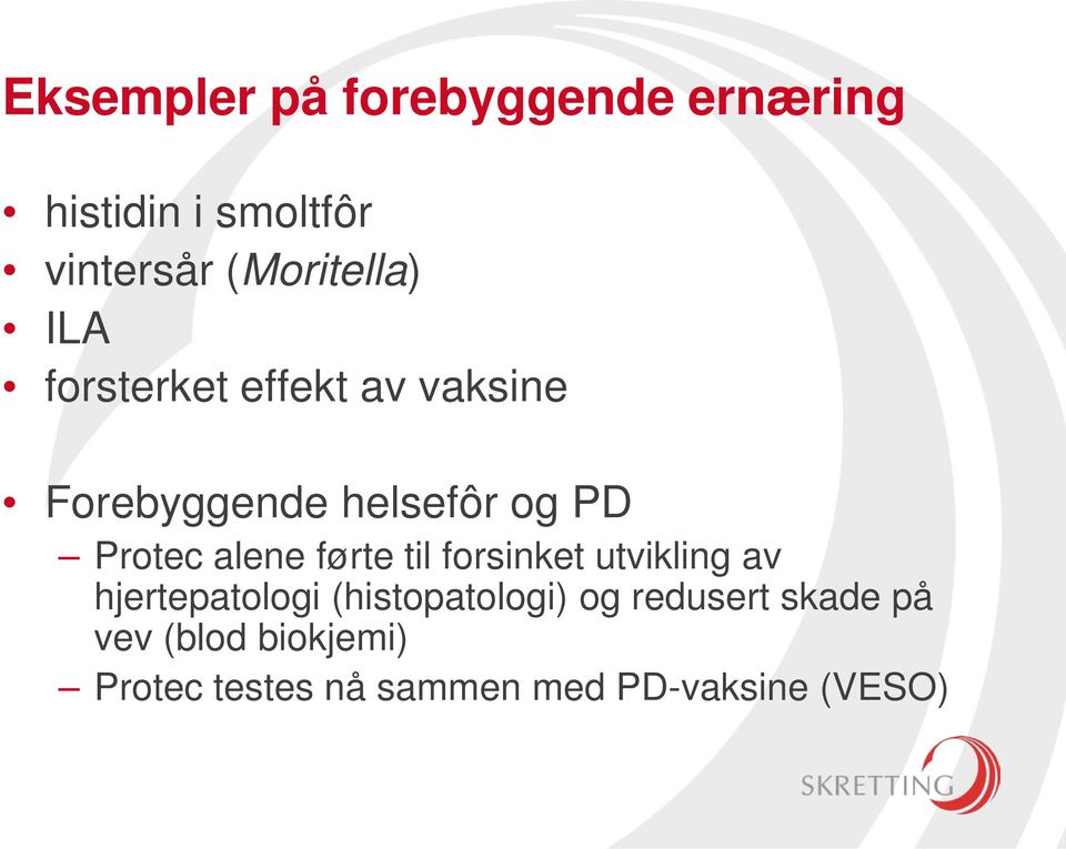 Protec alene førte til forsinket utvikling av hjertepatologi