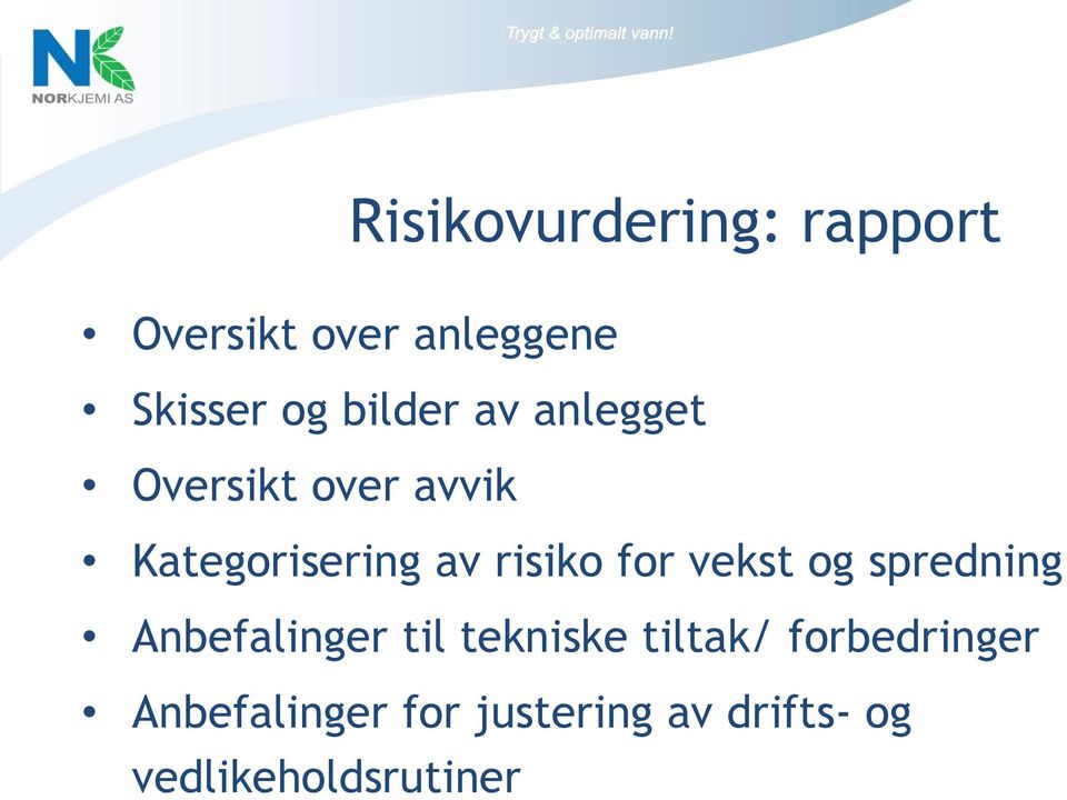 for vekst og spredning Anbefalinger til tekniske tiltak/