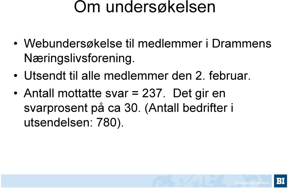 Antall mottatte svar = 237.