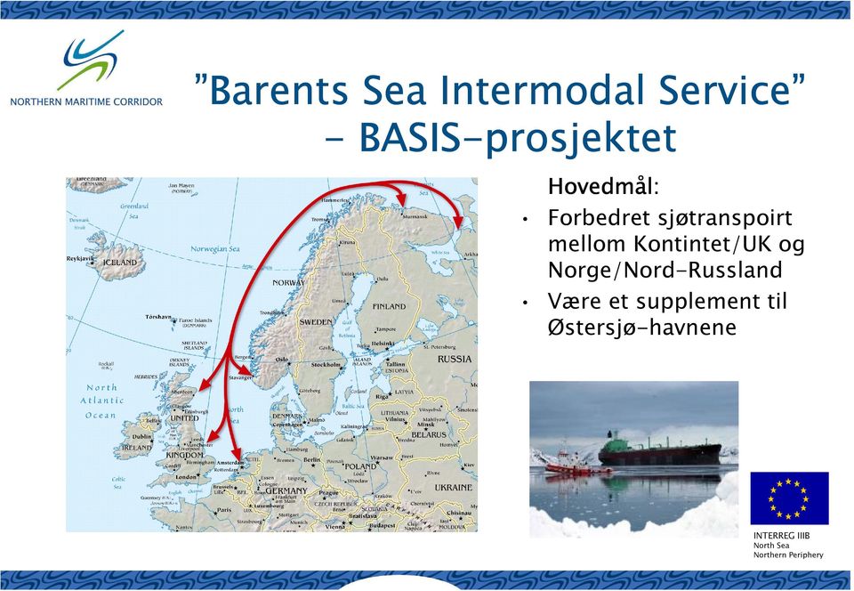 Russland og Europa Russland trenger en ekstra gateway til sentrale deler av Russland