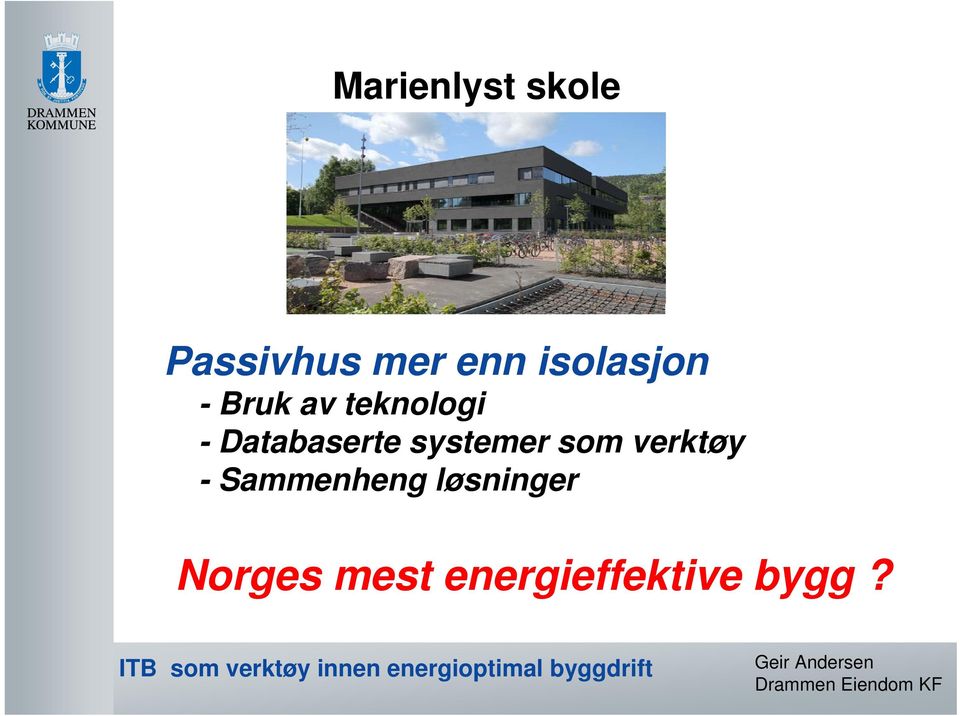 Databaserte systemer som verktøy -