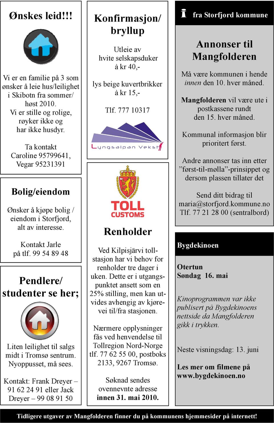 99 54 89 48 Pendlere/ studenter se her; Liten leilighet til salgs midt i Tromsø sentrum. Nyoppusset, må sees.