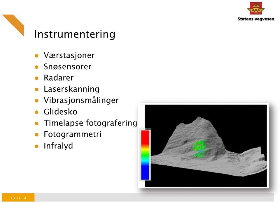 ! Vibrasjonsmålinger!! Glidesko!