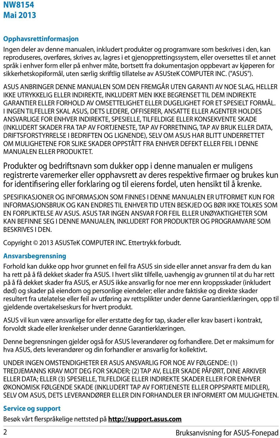 tillatelse av ASUSteK COMPUTER INC. ("ASUS").