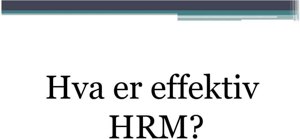 HRM?