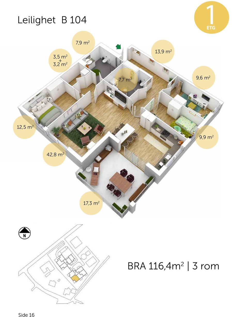 Antall rom Størrelse Plan B104, B204 4 116,4 m² 1, 2 BRA 116,4m