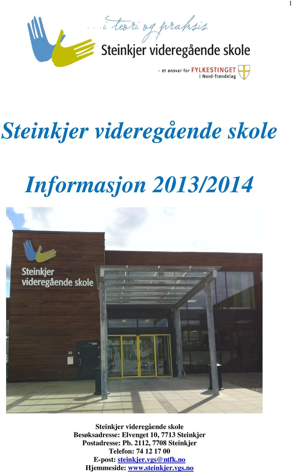 Steinkjer Postadresse: Pb.