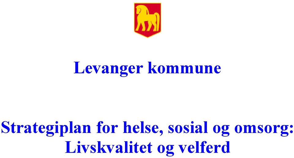 helse, sosial og