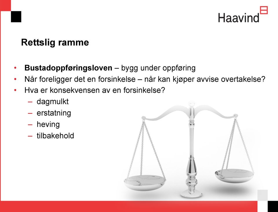 kan kjøper avvise overtakelse?