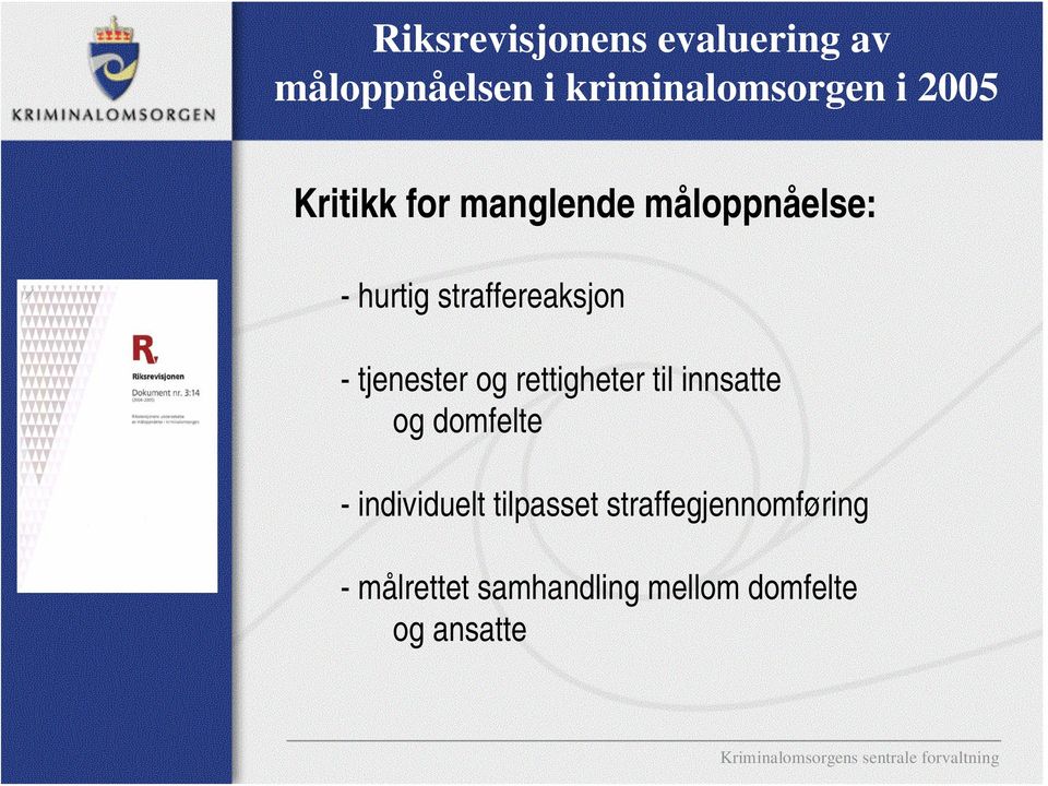 tjenester og rettigheter til innsatte og domfelte - individuelt