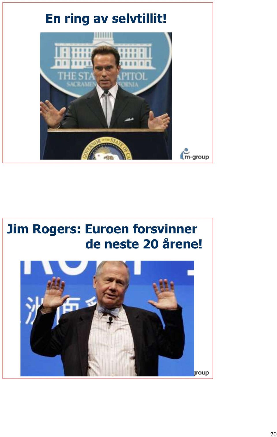 Jim Rogers: Euroen