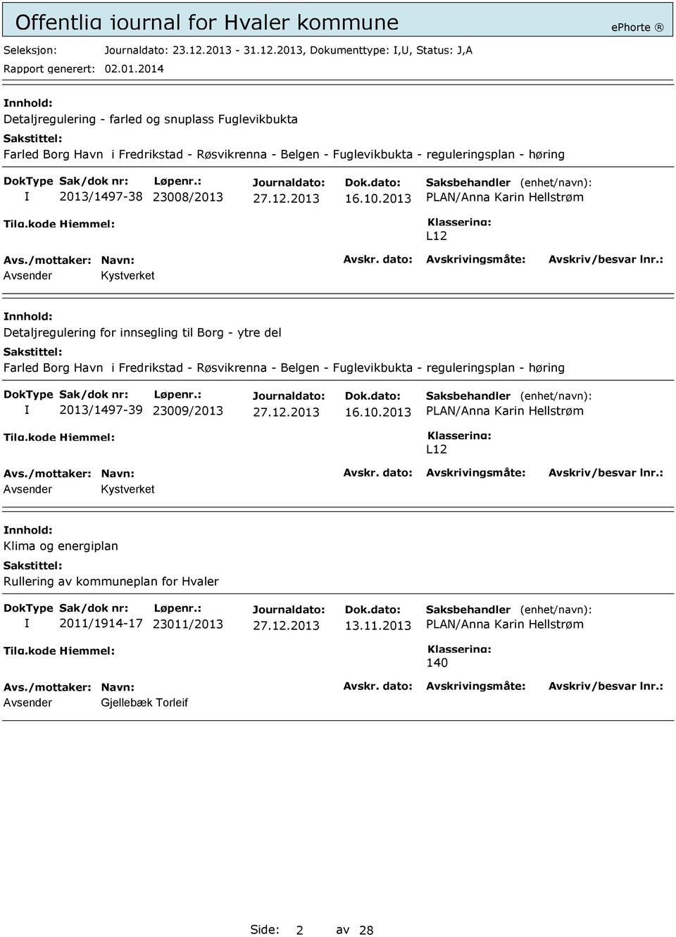 reguleringsplan - høring 2013/1497-38 23008/2013 16.10.