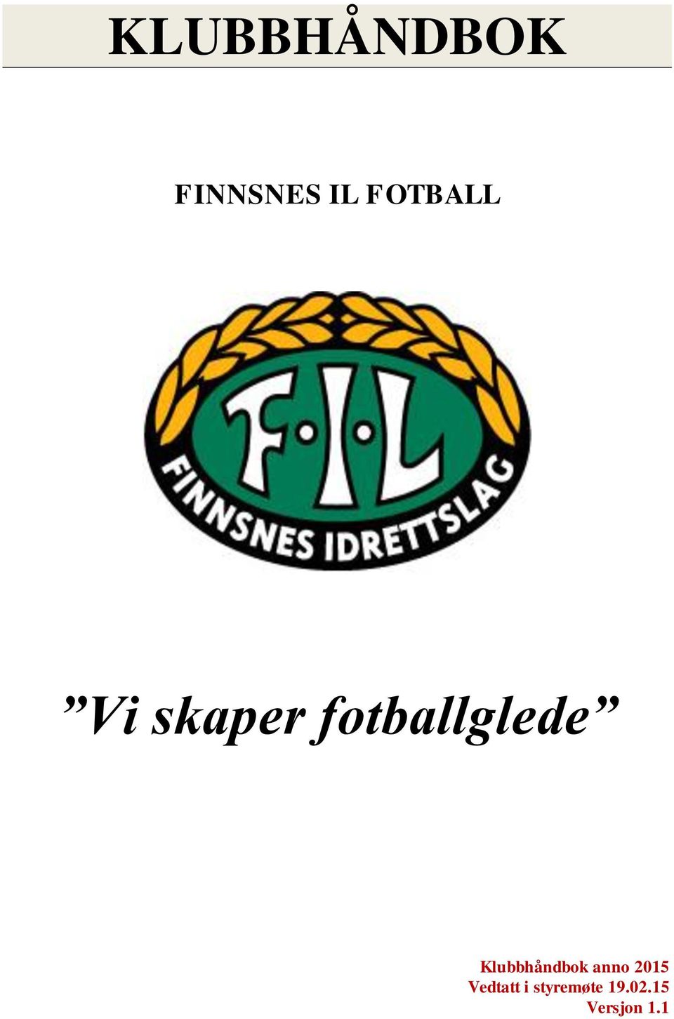 fotballglede Klubbhåndbok