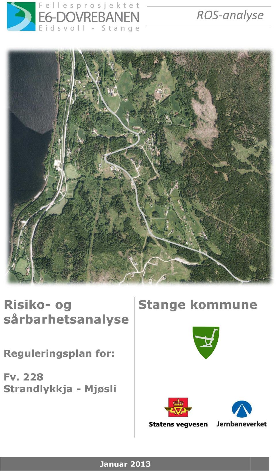 kommune Reguleringsplan for: