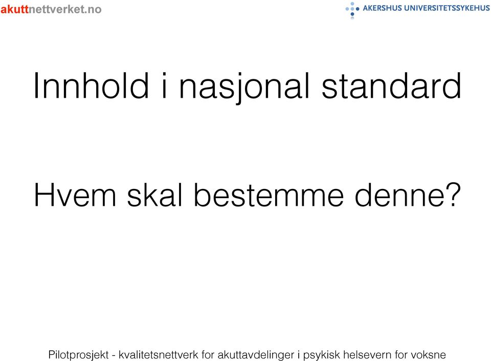 standard Hvem