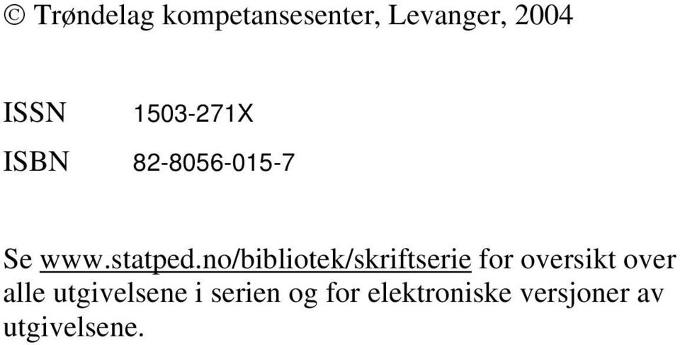 no/bibliotek/skriftserie for oversikt over alle