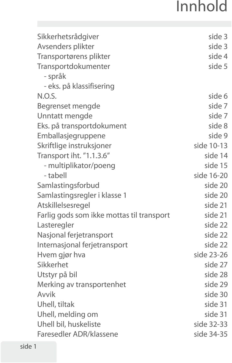 Transport iht. 1.1.3.