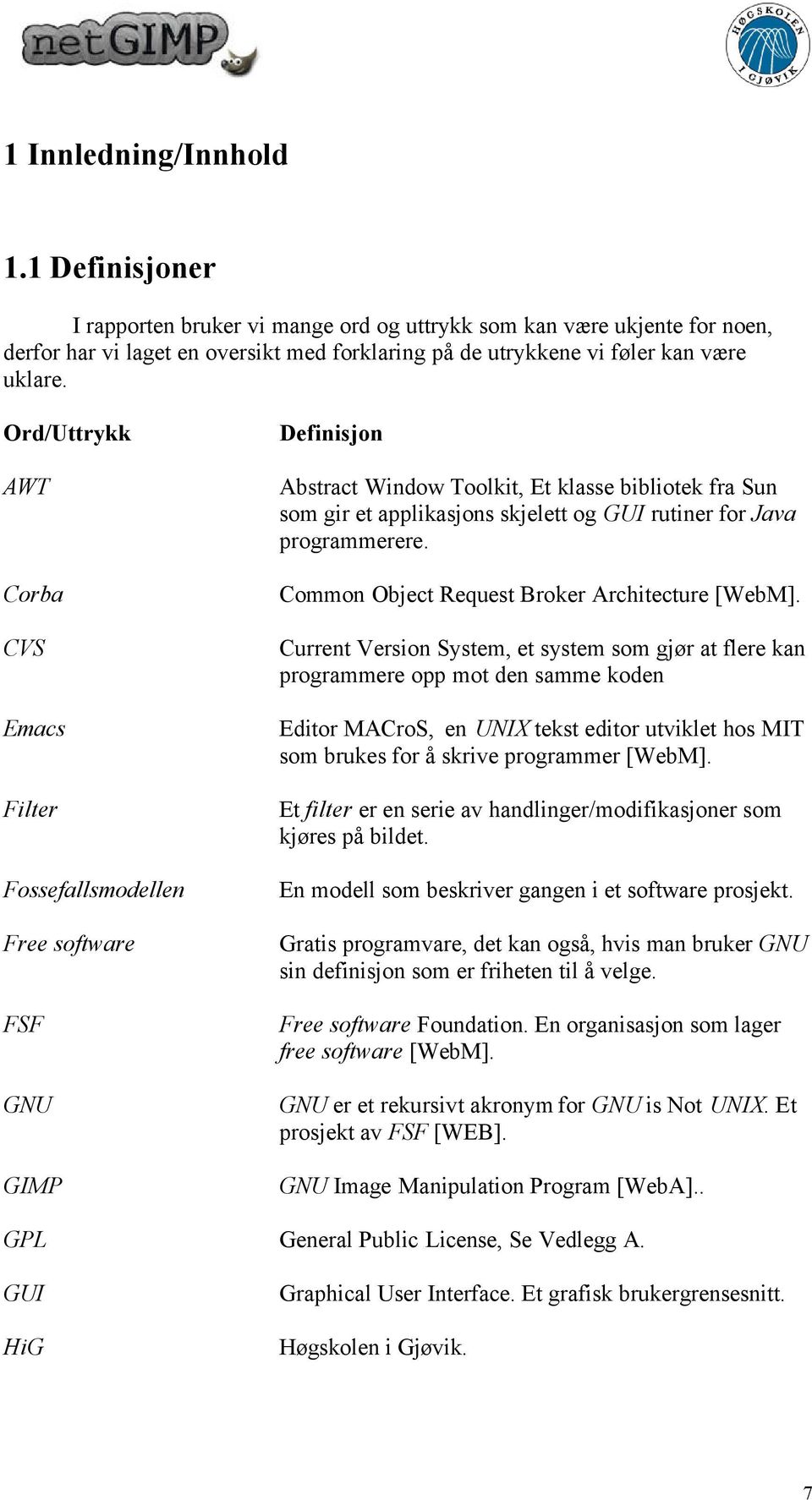 for Java programmerere. Common Object Request Broker Architecture [WebM].