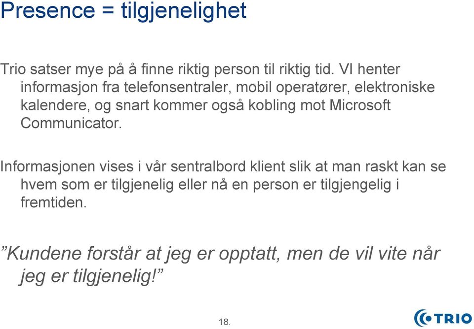 kobling mot Microsoft Communicator.