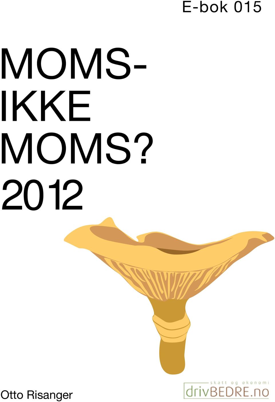 MOMS? 2012