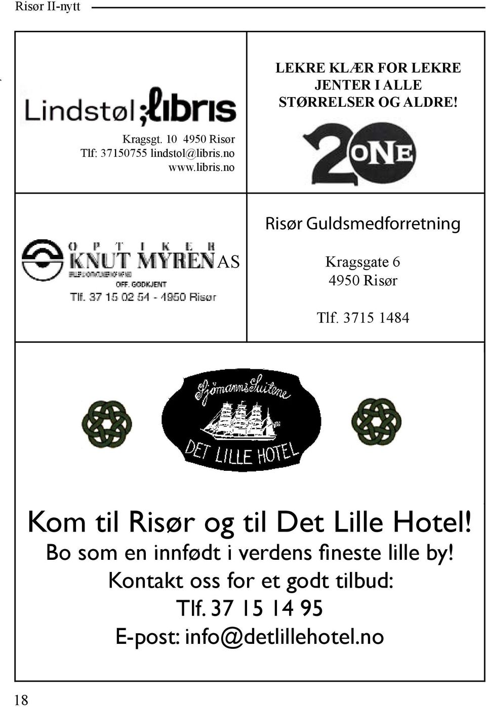 no www.libris.no Risør Guldsmedforretning AS Kragsgate 6 4950 Risør Tlf.