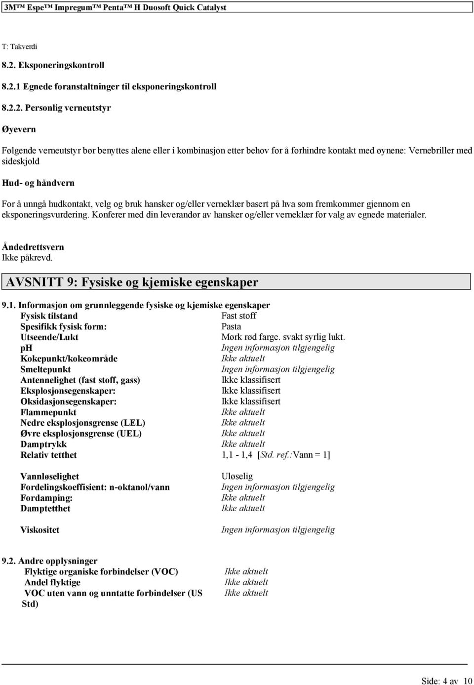 1 Egnede foranstaltninger til eksponeringskontroll 8.2.