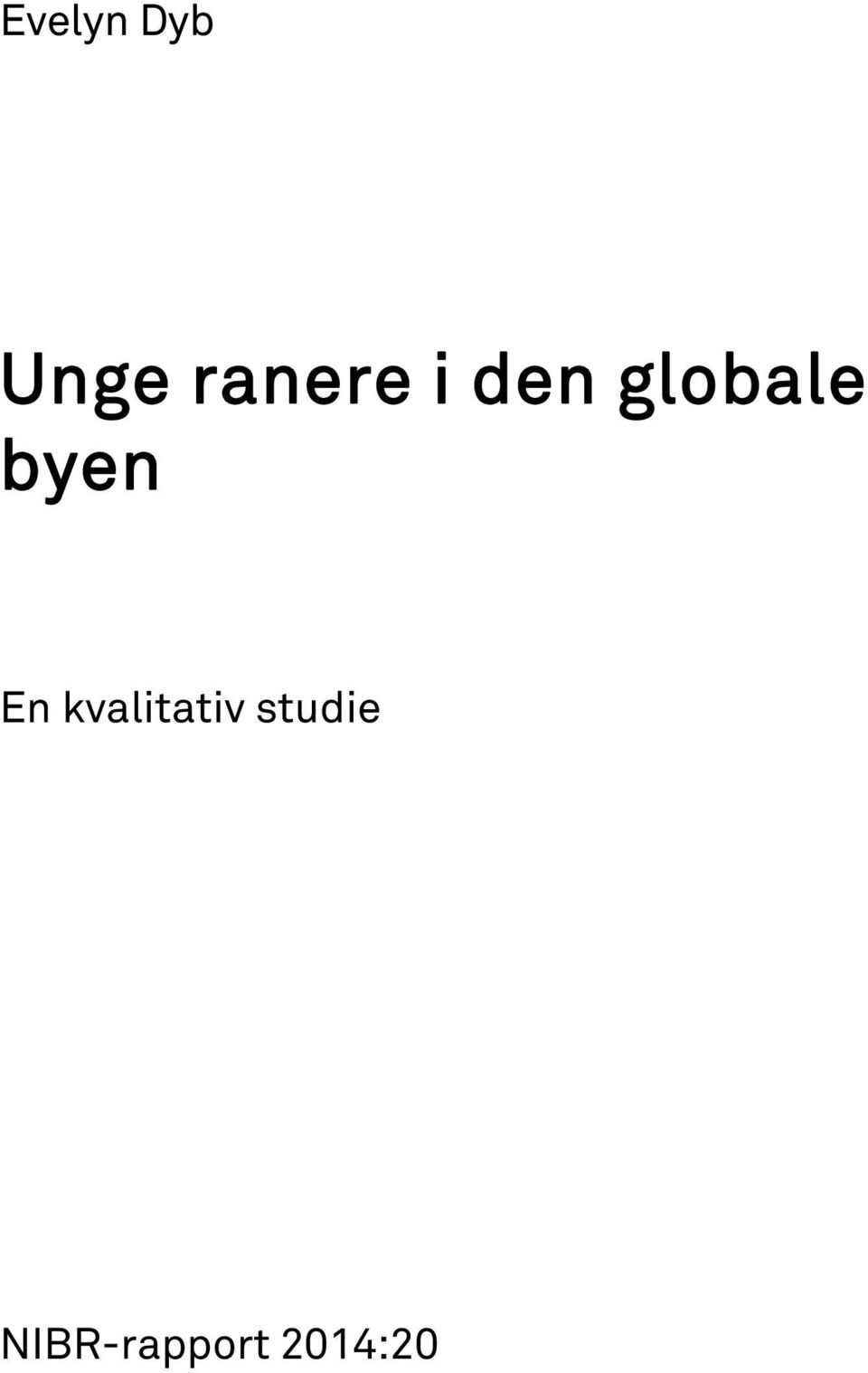 globale byen En