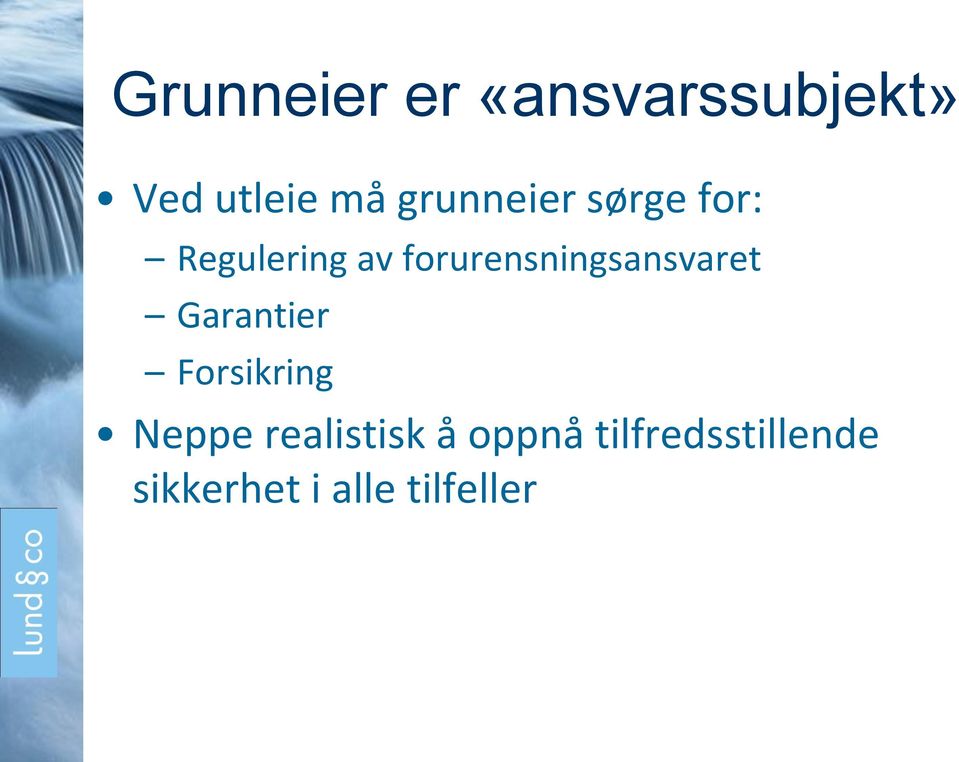 forurensningsansvaret Garantier Forsikring