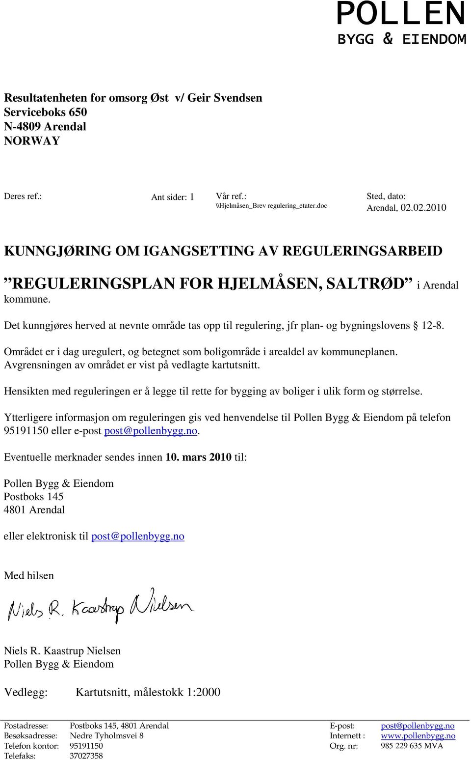 informasjon om reguleringen gis