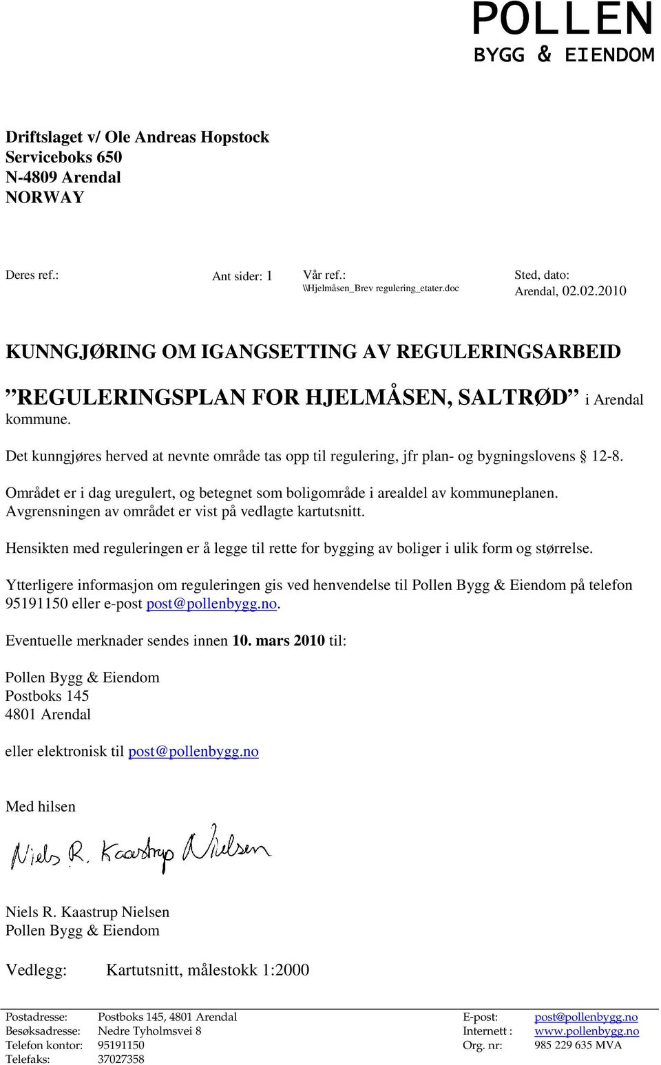 informasjon om reguleringen gis