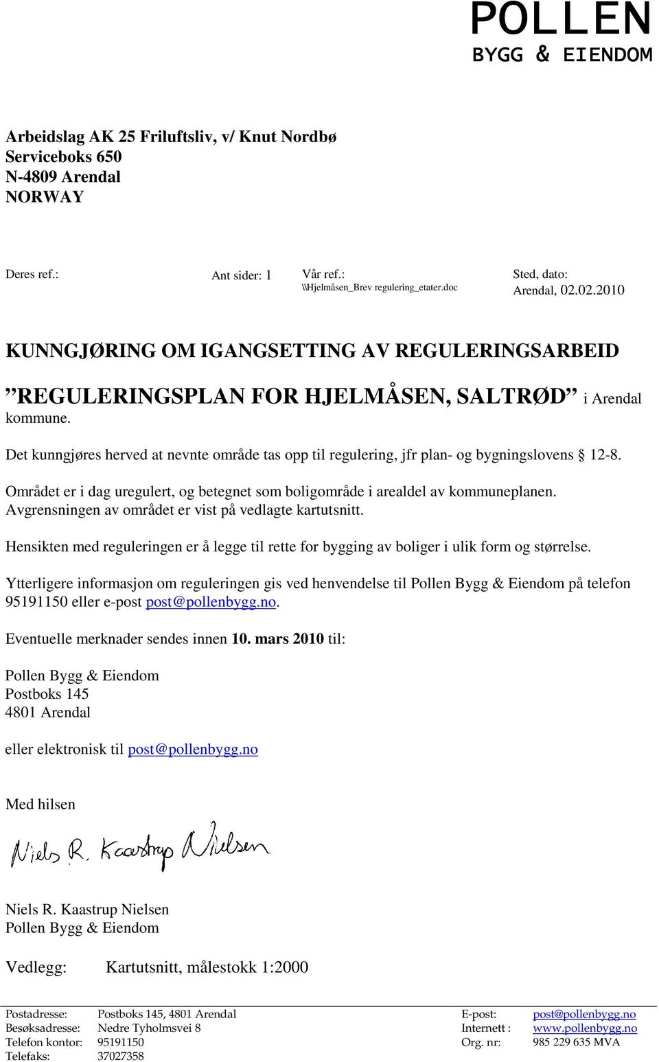 informasjon om reguleringen gis