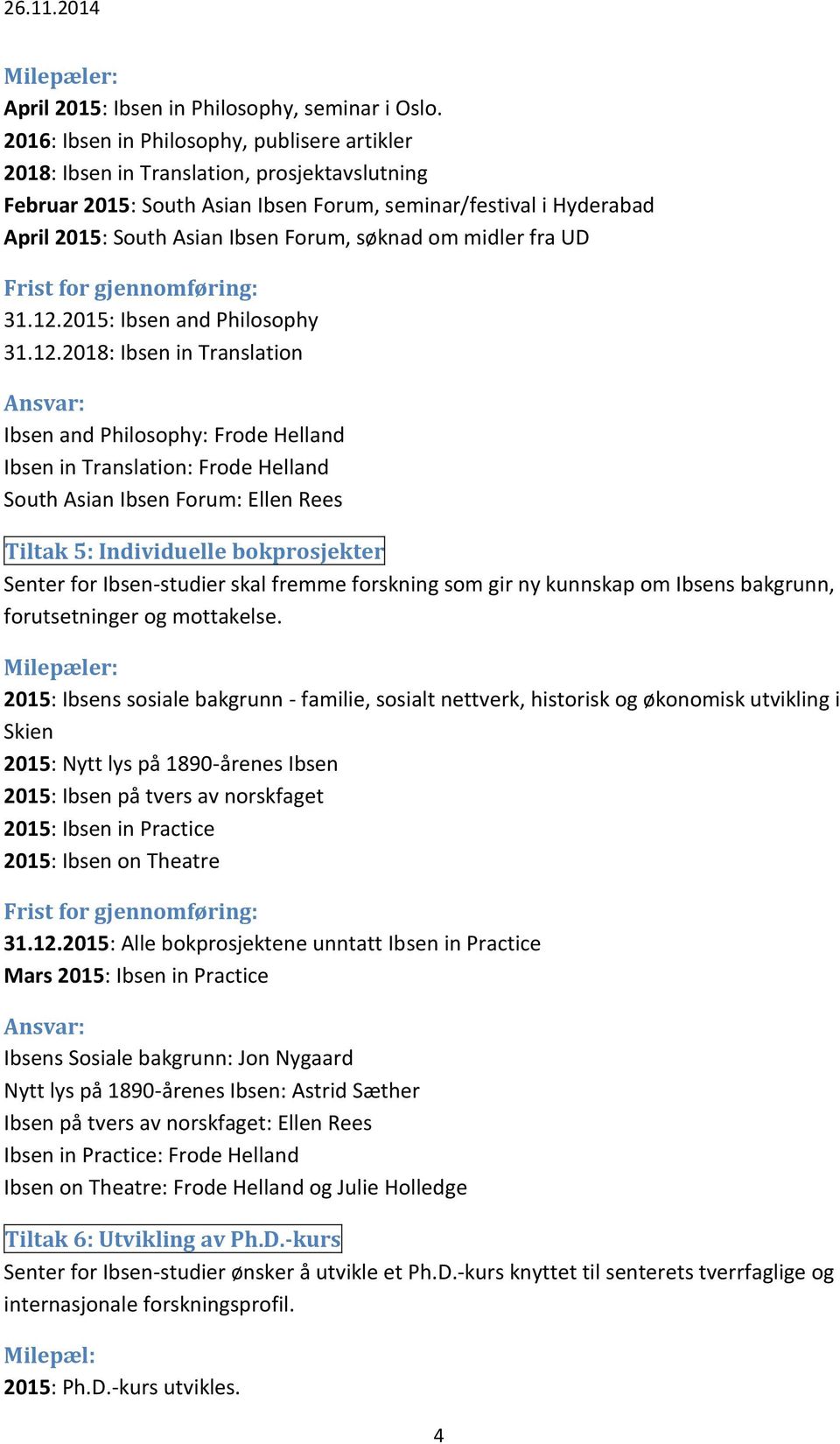 søknad om midler fra UD 31.12.