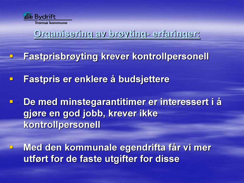 minstegarantitimer er interessert i å gjøre en god jobb, krever ikke