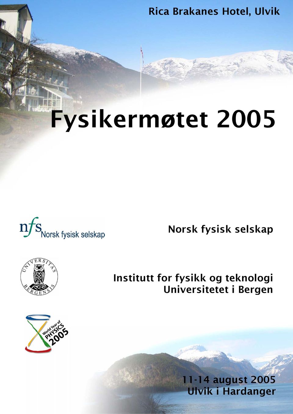 fysikk og teknologi Universitetet i