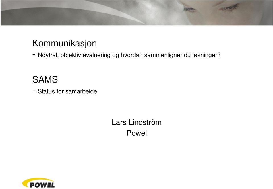 sammenligner du løsninger?