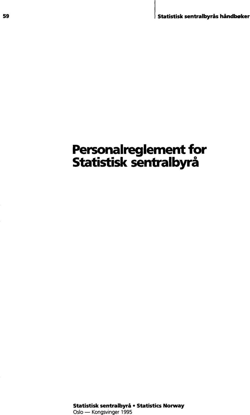 Statistisk sentralbyrå Statistisk
