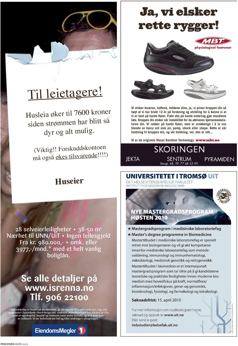 * med et helt vanlig boliglån. Se alle detaljer på www.isrenna.no Tlf.