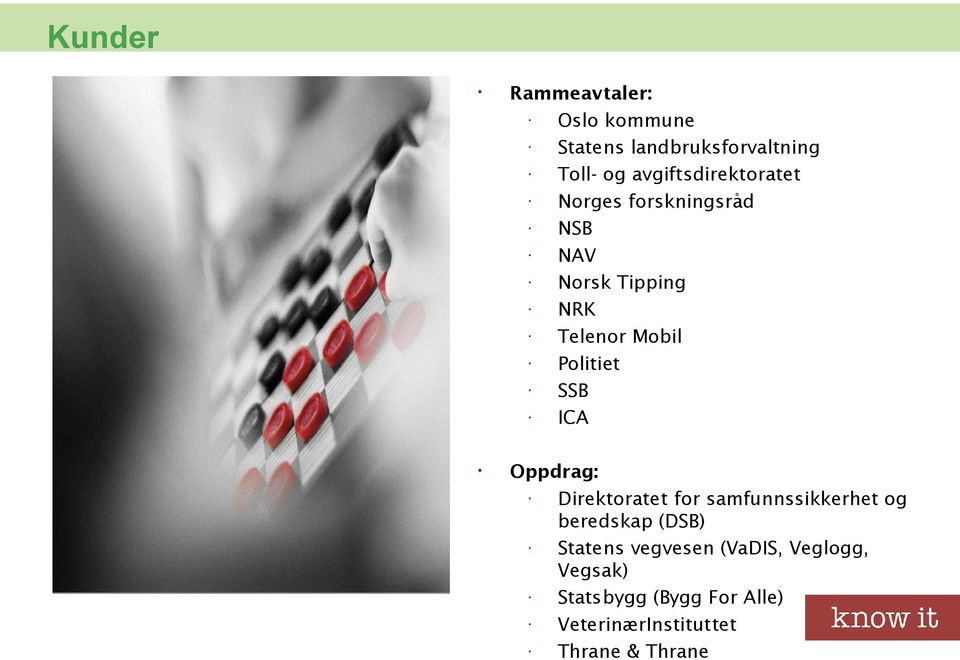 Politiet SSB ICA Oppdrag: Direktoratet for samfunnssikkerhet og beredskap (DSB)