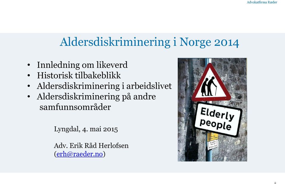 arbeidslivet Aldersdiskriminering på andre