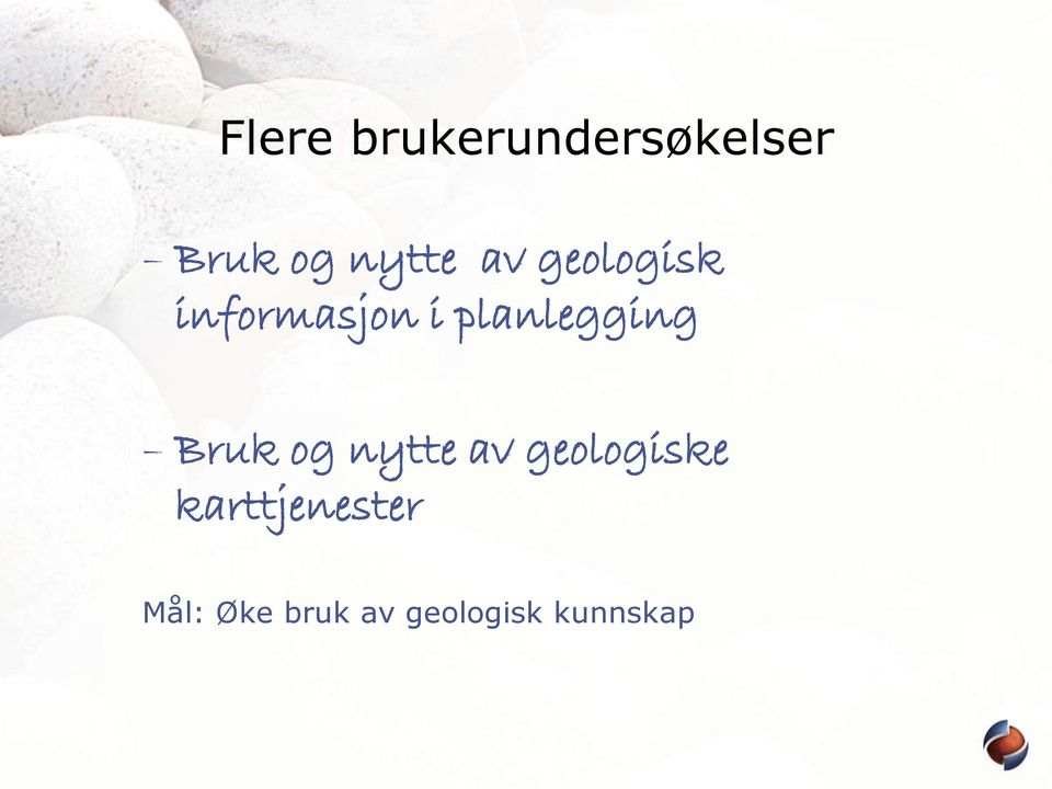 planlegging Bruk og nytte av